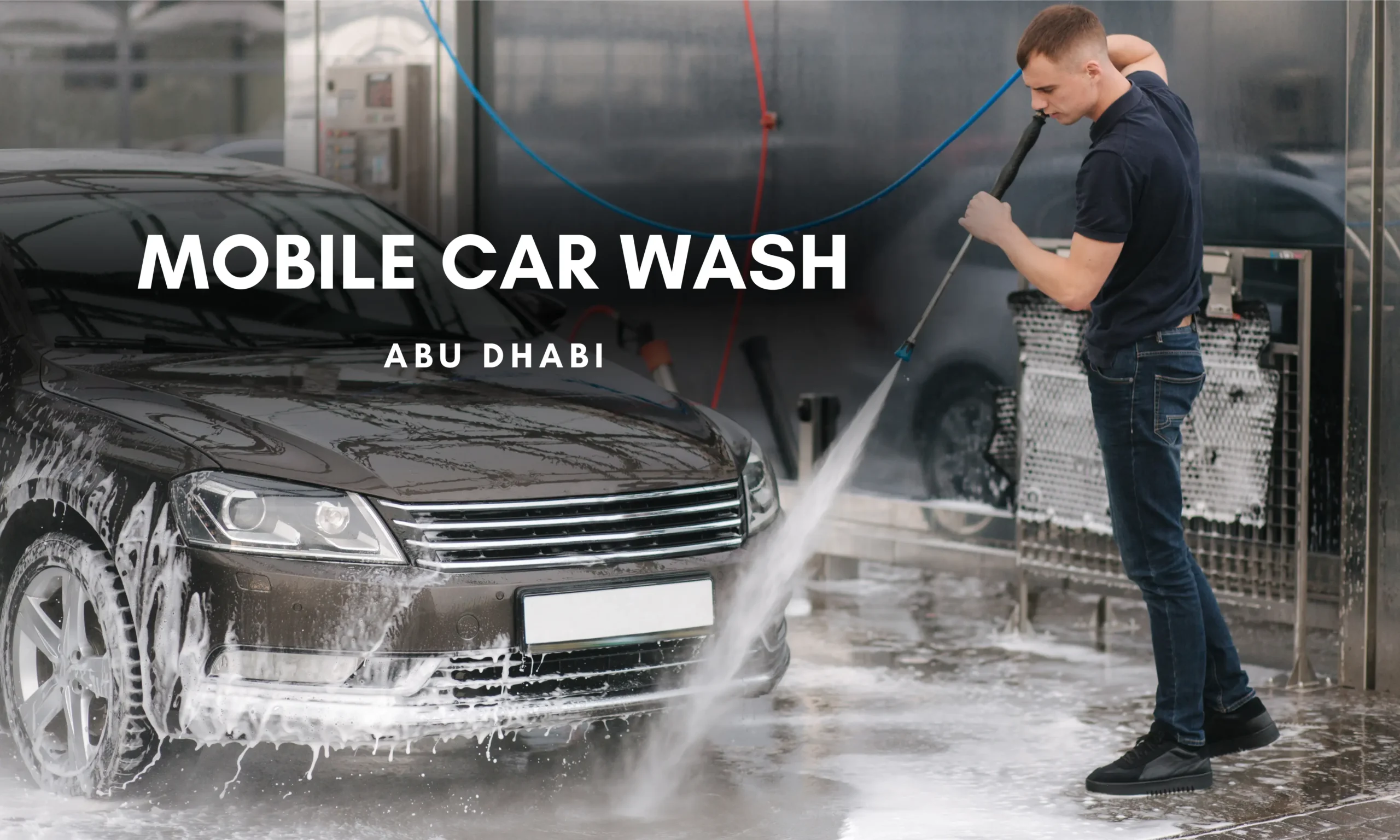 Mobile Car Wash in Abu Dhabi